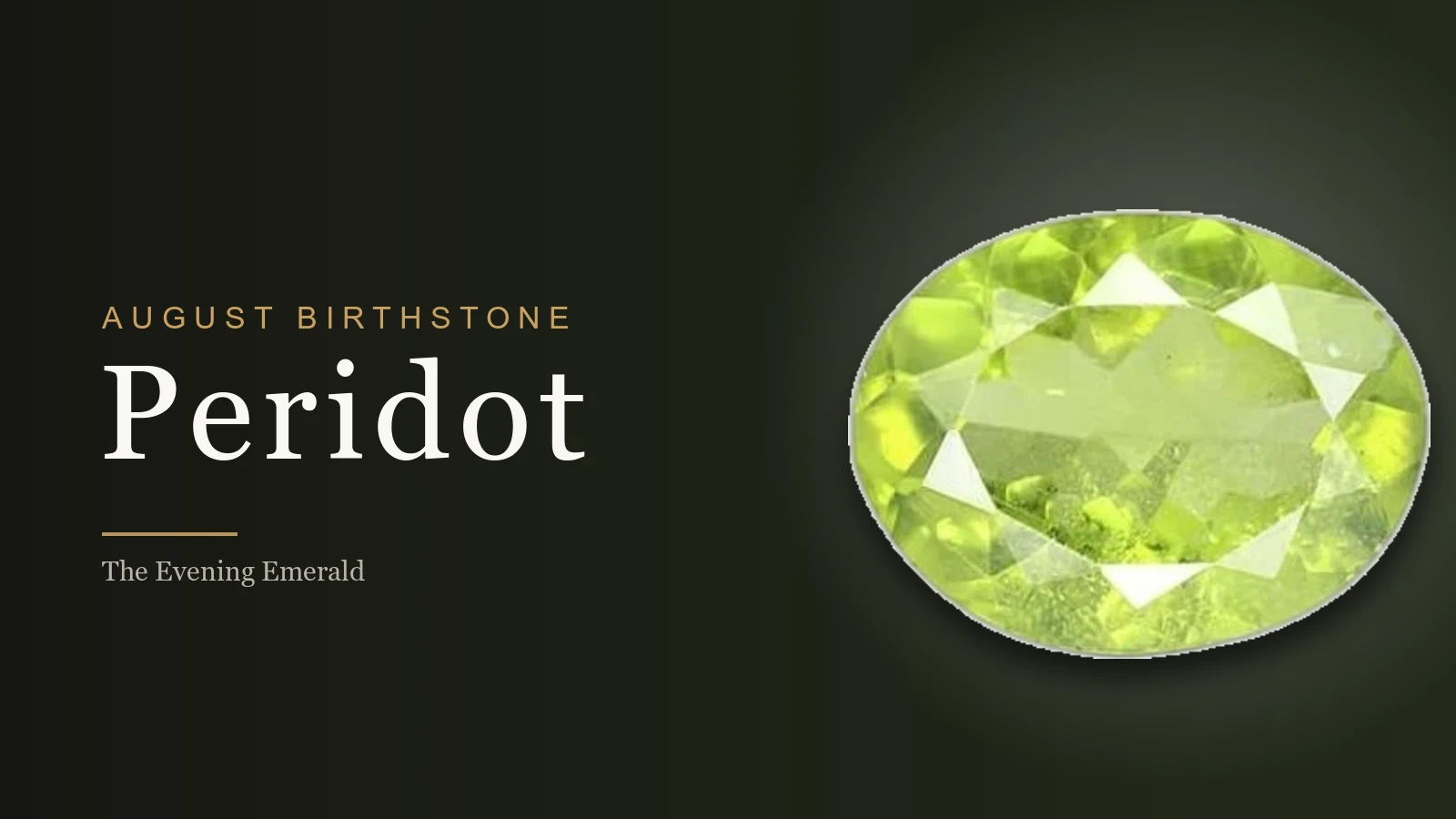 August Birthstone: The Complete Guide to Peridot